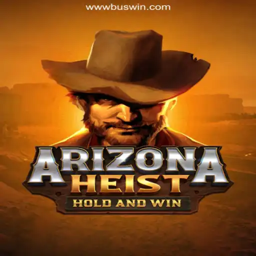 Exploring ArizonaHeist: The Thrilling Online Slot Game on BUSWIN.COM